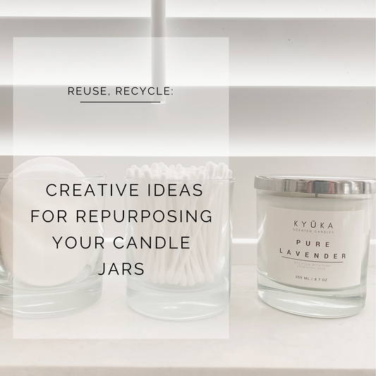 Creative Ideas for Repurposing Your Kyuka Candle Jars